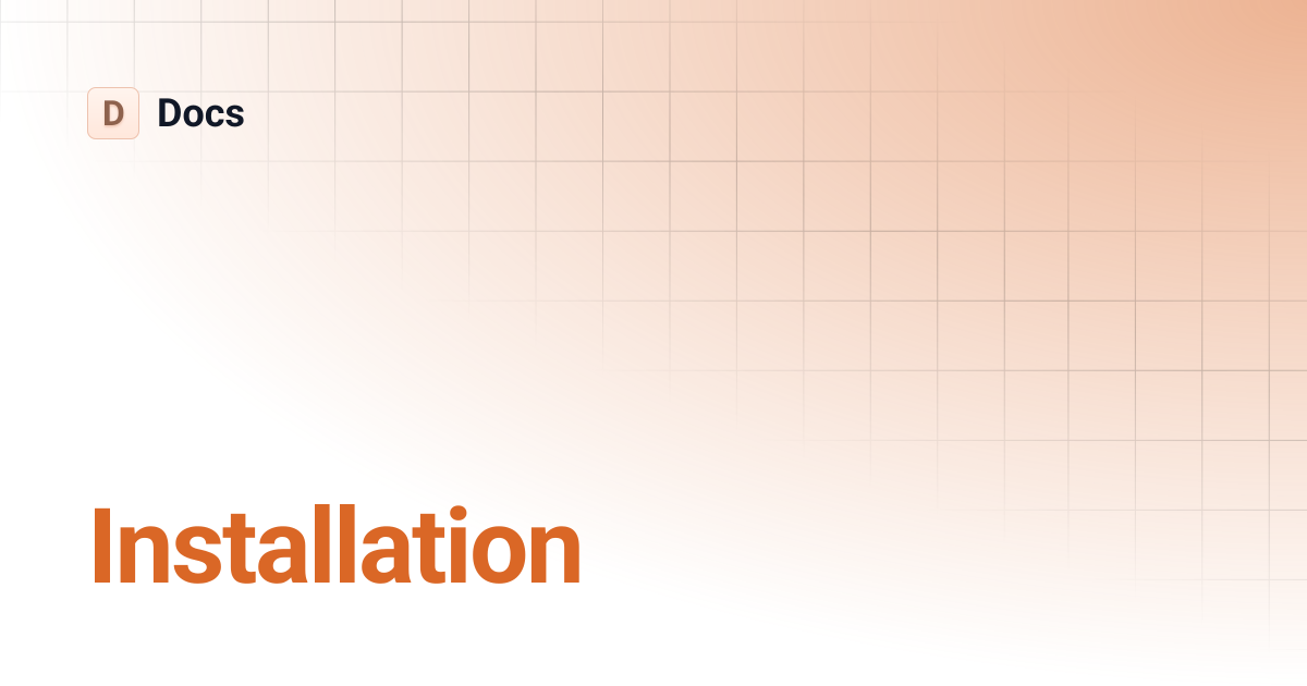 Installation | Docs