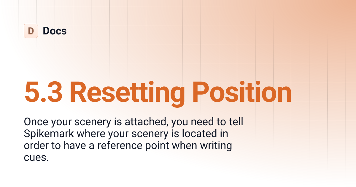 5.3 Resetting Position | Docs
