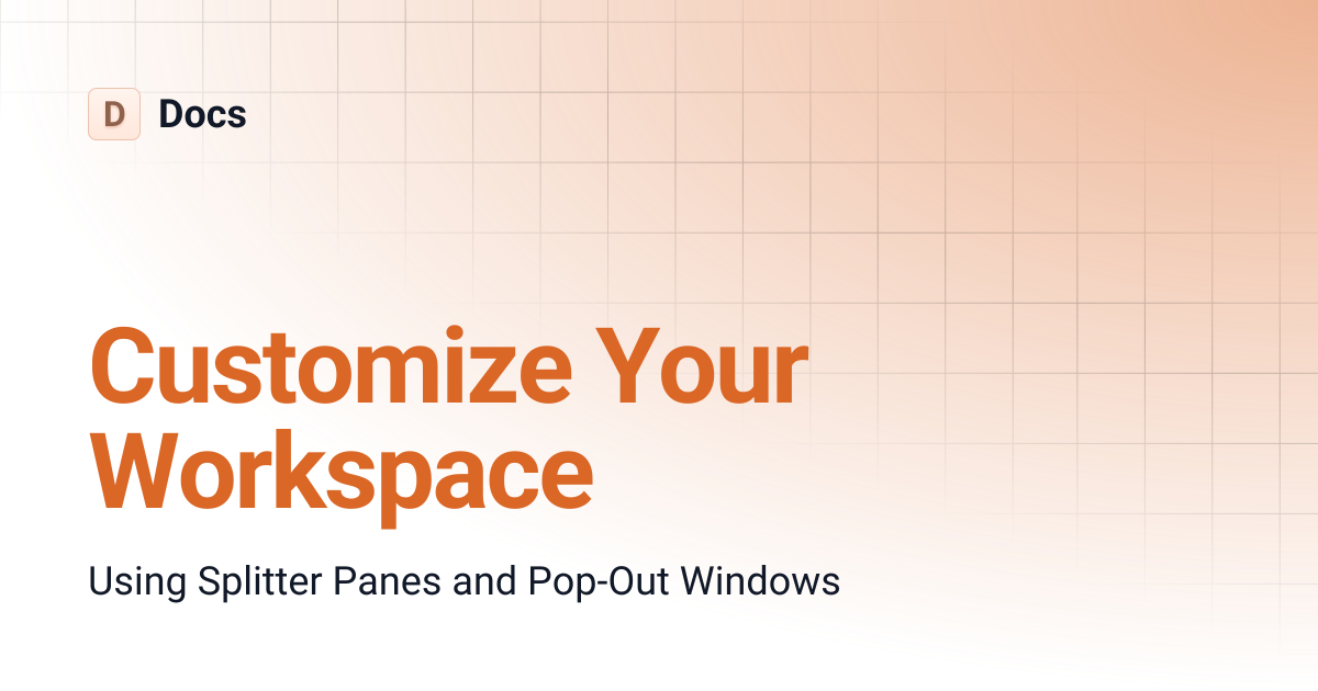 Customize Your Workspace | Docs