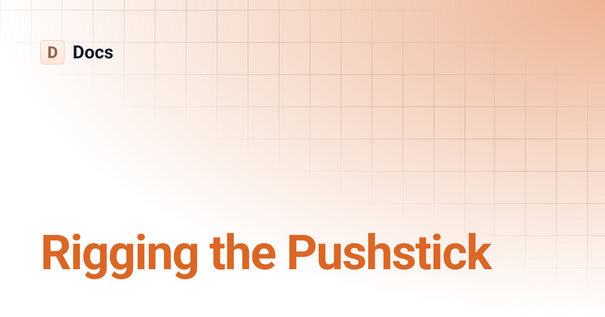 Rigging the Pushstick | Docs