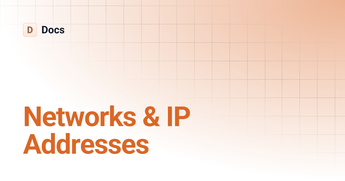 Networks & IP Addresses | Docs
